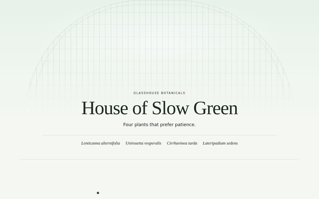House of Slow Green · Glasshouse Botanicals screenshot